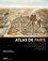 Danielle Chadych et Dominique Leborgne - Atlas de Paris - Evolution d'un paysage urbain.