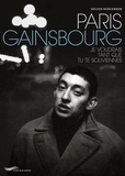Gilles Schlesser - Paris Gainsbourg - Je voudrais tant que tu te souviennes.
