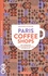 Delphine Le Feuvre - Paris coffee shops - 100 adresses pour amateurs de cafés de spécialité.