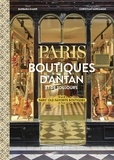 Barbara Kamir et Christian Sarramon - Paris boutiques d'antan et de toujours.