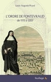 Louis-Auguste Picard - L'ordre de Fontevraud de 1115 à 1207.