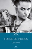 Carl Royer - Femme de Vikings - Episode 3.