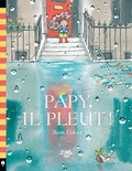 Sam Usher - Papy  : Papy, il pleut !.