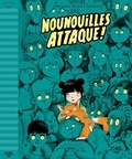 Stéphane Nicolet - Nounouilles attaque !.
