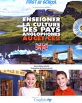 Marie-Hélène Advielle - Enseigner la culture des pays anglophones au CE1-CE2. 1 CD audio