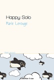 Marie Lerouge - Happy Solo.