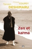Taisen Deshimaru - Zen et karma - La vision du karma dans l'enseignement zen.