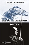 Taisen Deshimaru - Les deux versants du zen.