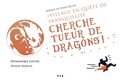 Dominique Louvel et Gilles Sangla - Village en quête de tranquillité cherche tueur de dragons !.
