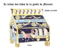 Gisèle Larraillet - Le trésor des fades de la grotte de Farreyre.
