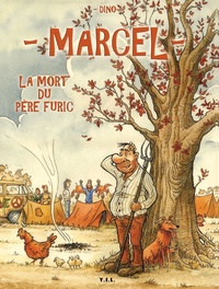  Dino - Marcel - La mort du père Furic.