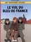 Sylvain Aimès - Les aventures d'Elias Tome 1 : Le vol du bleu de France.