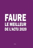 Christian Faure - FAURE Le Meilleur de l'actu 2020.