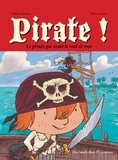 Claude Bathany et Marc Lizano - Pirate !  : Le pirate qui avait le mal de mer.