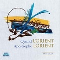 Omar Taleb - Quand l'Orient apostrophe Lorient.