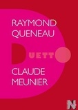 Claude Meunier - Raymond Queneau - Duetto.