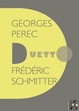 Frédéric Schmitter - Georges Perec - Duetto.
