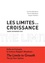 Donella Meadows et Dennis Meadows - Les limites à la croissance - Dans un monde fini. Le rapport Meadows, 30 ans après.