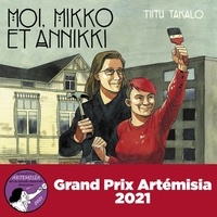 Tiitu Takalo - Moi, Mikko et Annikki.