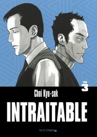 Kyu-sok Choi - Intraitable Tome 3 : .