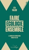 Léa Falco - Pour une écologie de combat - La guerre des générations n'aura pas lieu.