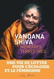 Vandana Shiva - Mémoires terrestres.