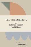 Emmanuel Delannoy et Chloé Lequette - Les Turbulents.
