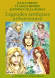 Julie Derussy et Tonino Della Bianca - Légendes érotiques arthuriennes - Figures mythiques 5.