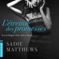 Sadie Matthews et Laurence Boischot - L'Étreinte des promesses.