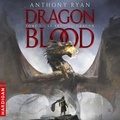 Anthony Ryan et Nicolas Justamon - Le Sang du dragon.