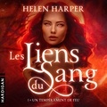 Helen Harper et Manon Jomain - Un tempérament de feu - Les liens du sang, T1.