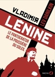 Lev Danilkin - Vladimir Lénine - Le pantocrator de la poussière du soleil.