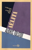 Alexis Tolstoï - Aélita - Le siècle rouge de la littérature russe.