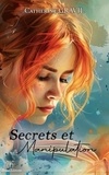 Catherine Gravil - Secrets et Manipulation - Lucrèce.