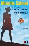 Mireille Calmel - La Rivière des âmes.