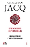 Christian Jacq - Les enquêtes de l'inspecteur Higgins - Tome 37 L'Ennemi invisible.