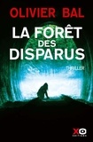 Olivier Bal - La forêt des disparus.