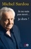 Michel Sardou - Je ne suis pas mort... je dors ! - Autobigraphie.