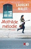 Laurent Malot - Mathilde mélodie.