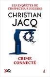 Christian Jacq - Les enquêtes de l'inspecteur Higgins Tome 51 : Crime connecté.