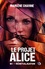 Marlène Charine - Le Projet Alice Tome 1 : Réinitialisation.