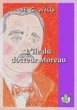 H. G. Wells et Henry D. Davray - L'île du docteur Moreau.