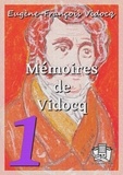 Eugène-François Vidocq - Mémoires de Vidocq - Tomes I et II.