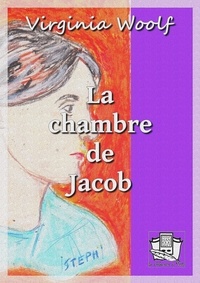 Virginia Woolf et Jean Talva - La chambre de Jacob.