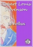 Robert Louis Stevenson et Théo Varlet - Le reflux.