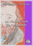 Ponson DU TERRAIL - La résurrection de Rocambole - Rocambole V - Tome II.