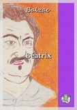 Honoré de Balzac - Béatrix.