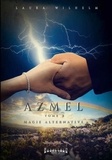 Laura Wilelm - Azmel - Tome 2.