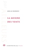 Jean-Luc Bourgeois - La mesure des vents.