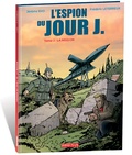 Frédéric Leterreux et Jérôme Eho - Collection Histoire 2 : Espion du jour J (L') T02 - La mission.